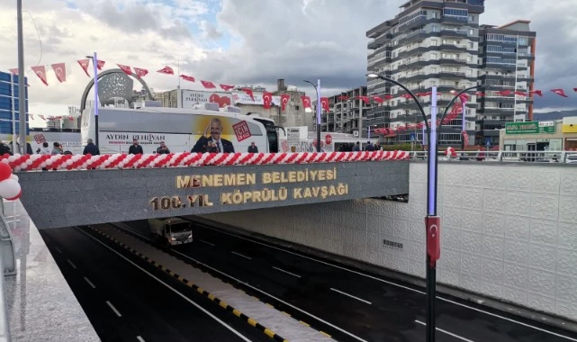 Menemen Belediyesi 100. Yıl Köprülü Kavşağı'na coşkulu açılış...