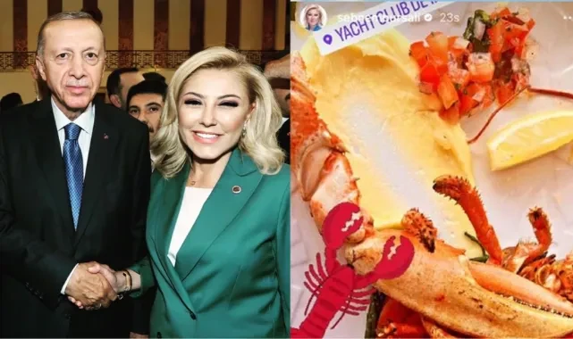 AKP'li Vekil Şebnem Bursalı'nın Monaco Yat Kulübünden istakozlu paylaşımı olay yarattı