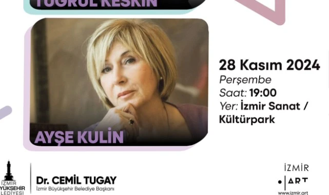 İzmir Sanat Söyleşileri’nin konuğu Ayşe Kulin olacak